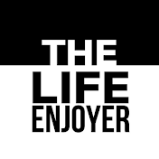 The Life Enjoyer