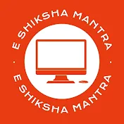 E Shiksha Mantra (Computer Classes)