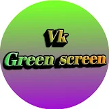 Vk green screen