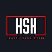 HSH Android Sound System