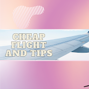 Cheap Flight and Tips