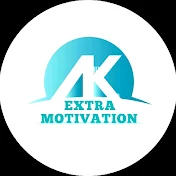 AK Extra Motivation