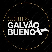 Cortes Galvão Bueno