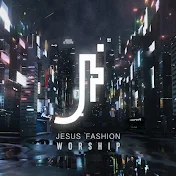 Jesus Fashion Worship