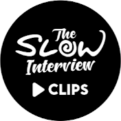 The Slow Interview Clips
