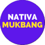 NATIVA MUKBANG