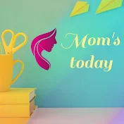 Mom's Today