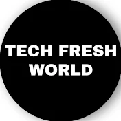 Tech Fresh World