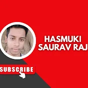 Hasmuki Saurav Raj