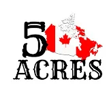 Five Canadian Acres