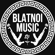 BLATNOI MUSIC
