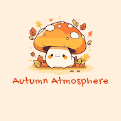 Autumn Atmosphere