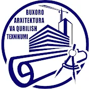 Buxoro arxitektura texnikumi