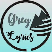 Grey Lyrics