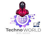 Techno World With Ashish