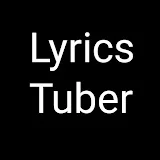 Lyrics Tuber