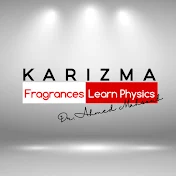 K A R I Z M A (fragrances & physics)