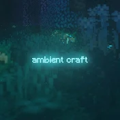 ambient craft