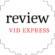 Review vid express