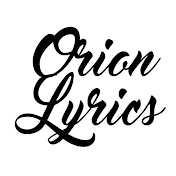 Orion Lyrics