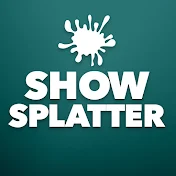 Show Splatter