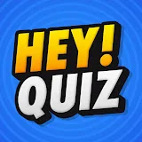 Hey! Quiz