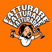 Fatturare Fatturare Fatturare Podcast