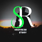 Srefresh Story