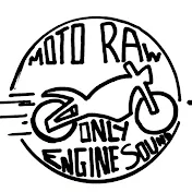 Moto Raw
