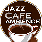 Jazz Cafe Ambience