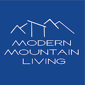 Modern Mountain Living