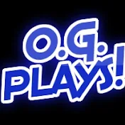 O.G. Plays!