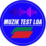 Muzik Test Loa