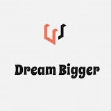 Dream Bigger