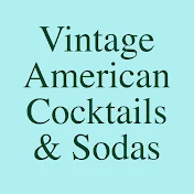 Vintage American Cocktails & Sodas