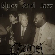 Blues And Jazz Channel