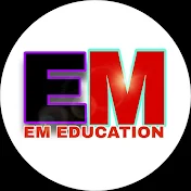 EM Education