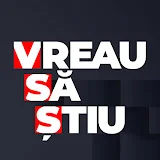 VREAU SĂ ȘTIU