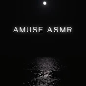 Amuse Asmr