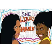 She Likes it HARD Podcast