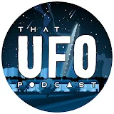 That UFO Podcast