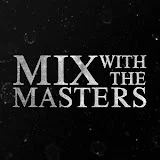 Mix with the Masters