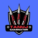 Tanuj Gaminator