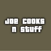 Joe Cooks n Stuff