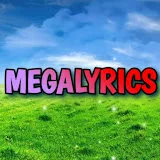 MEGALYRICS