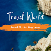 Travel World Tips