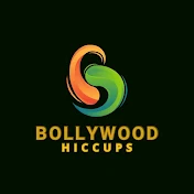 Bollywood Hiccups