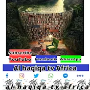 AL HAQIQA TV AFRICA