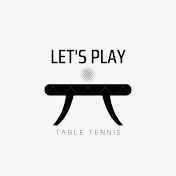 Let's play table tennis