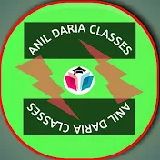 ANIL DARIA CLASSES